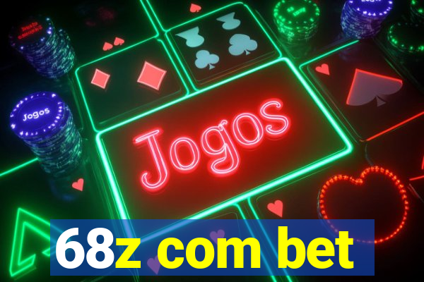 68z com bet